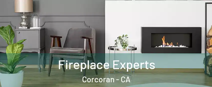  Fireplace Experts Corcoran - CA