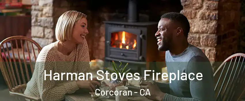  Harman Stoves Fireplace Corcoran - CA